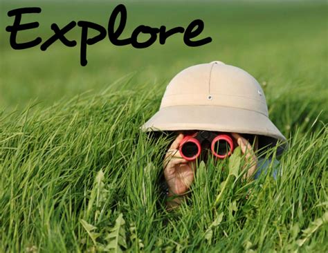 Explore.